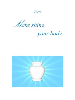 cover image of Make shine your body